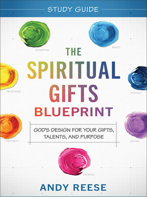 cover image of The Spiritual Gifts Blueprint Study Guide